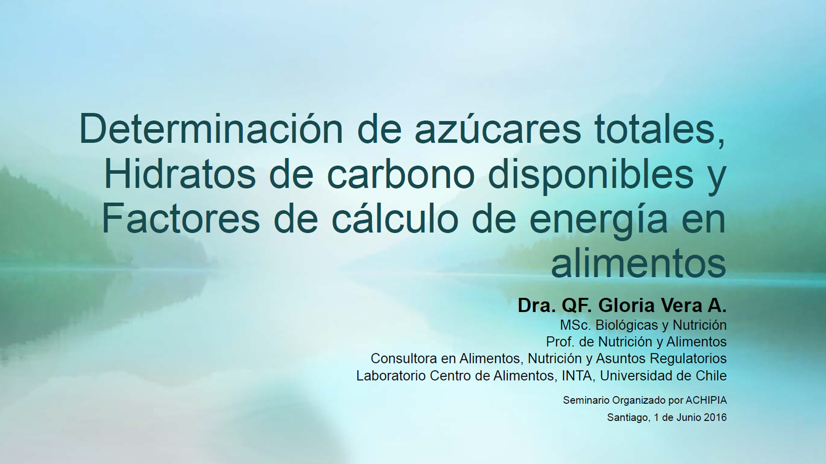 8-Métodos Azúcares Totales, H. de Carbono, Fáctores cálculo energía-Dra. Gloria Vera